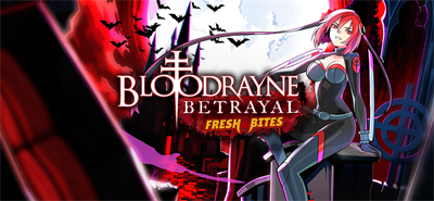 BloodRayne Betrayal: Fresh Bites - Banner Image