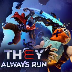 They Always Run - Box - Front Image