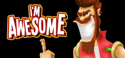 I'm Awesome - Banner Image