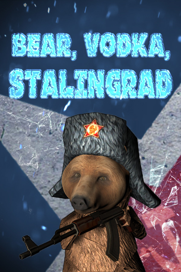 BEAR, VODKA, STALINGRAD!🐻