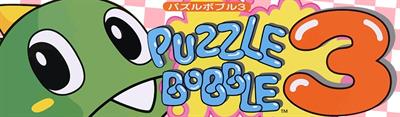 Puzzle Bobble 3 - Arcade - Marquee Image