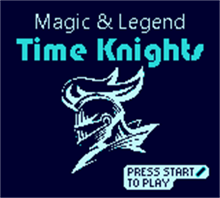 Magic & Legend: Time Knights - Screenshot - Game Title Image