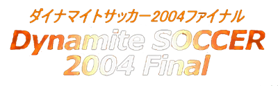 Dynamite Soccer 2004 Final - Clear Logo Image