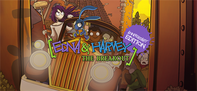 Edna & Harvey: The Breakout - Anniversary Edition - Banner Image