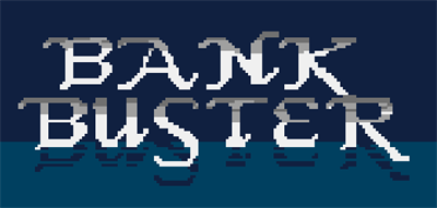 Bank Buster - Banner Image