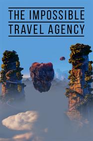 The Impossible Travel Agency