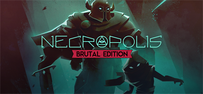 Necropolis: Brutal Edition - Banner Image