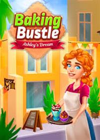 Baking Bustle: Ashleys Dream
