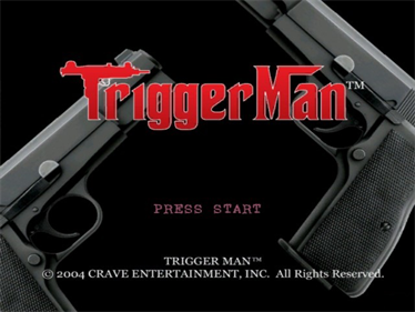 Trigger Man - Screenshot - Game Title Image