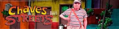 Chaves Streets - Banner Image