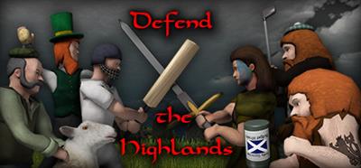 Defend the Highlands - Banner Image