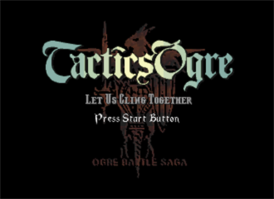 Tactics Ogre: Let Us Cling Together - Screenshot - Game Title Image