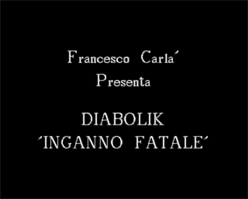 Diabolik 11: Inganno Fatale - Screenshot - Game Title Image