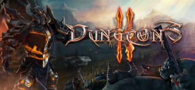Dungeons II - Banner Image