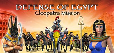 Defense of Egypt: Cleopatra Mission - Banner Image