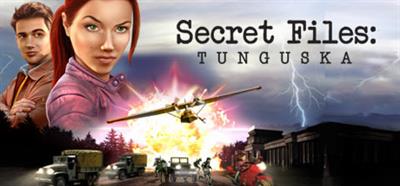 Secret Files: Tunguska - Banner Image