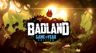 BADLAND: Game of the Year Edition - Screenshot - Game Title Image