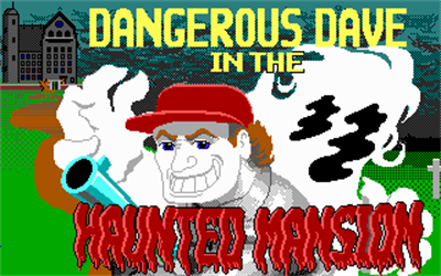 Dangerous Dave in the Haunted Mansion - Screenshot - Game Title Image