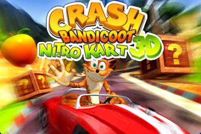 Crash Bandicoot Nitro Kart 3D - Screenshot - Game Title Image
