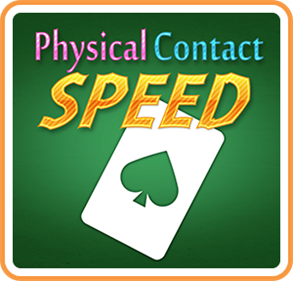 Physical Contact: Speed