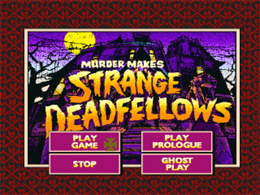 Murder Makes Strange Deadfellows - Screenshot - Game Title Image