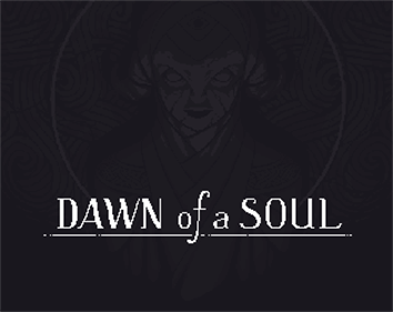 Dawn of a Soul Images - LaunchBox Games Database