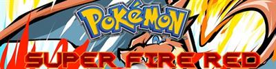 Pokémon Super Fire Red - Banner Image