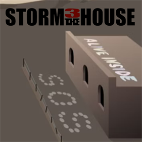 Storm the House 3