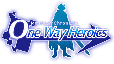 Mystery Chronicle: One Way Heroics - Clear Logo Image