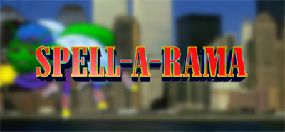 Spell-A-Rama - Banner Image