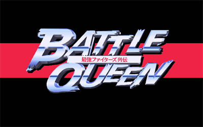 Battle Queen: Saikou Fighters Retsuden - Screenshot - Game Title Image
