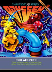 Pick Axe Pete!