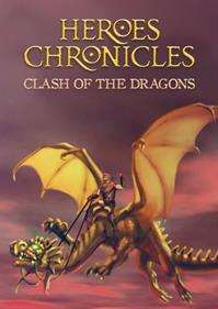 Heroes Chronicles [Chapter 4] - Clash of the Dragons