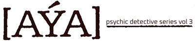 Psychic Detective Series Vol. 3: Aya - Clear Logo Image