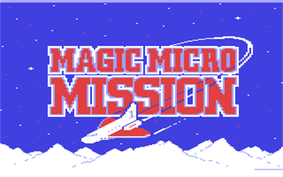 The Magic Micro Mission - Screenshot - Game Title Image
