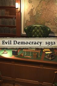 Evil Democracy: 1932 - Box - Front Image