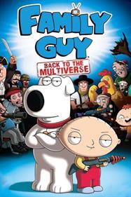 Family Guy: Back to the Multiverse - Fanart - Box - Front Image