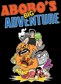 Abobo's Big Adventure - Box - Front Image