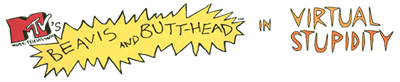 Beavis and Butt-Head in Virtual Stupidity - Clear Logo Image