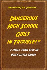 Dangerous High School Girls in Trouble! - Fanart - Box - Front Image