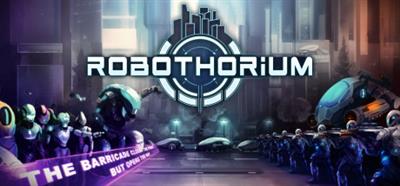 Robothorium - Banner Image