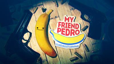 My Friend Pedro: Blood, Bullets, Bananas - Fanart - Background Image