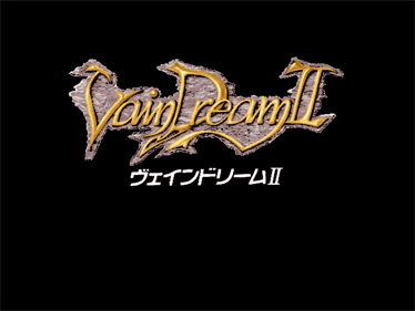 Vain Dream II - Screenshot - Game Title Image