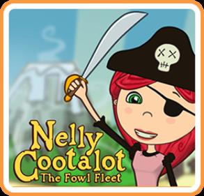 Nelly Cootalot: The Fowl Fleet