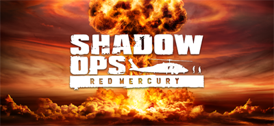 Shadow Ops: Red Mercury - Banner Image