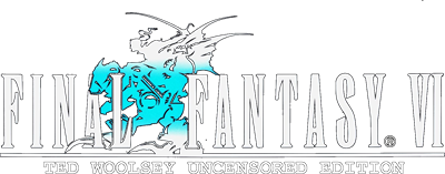 Final Fantasy VI: Ted Woolsey Uncensored Edition - Clear Logo Image