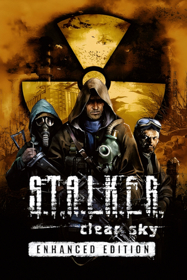 S.T.A.L.K.E.R.: Clear Sky - Enhanced Edition