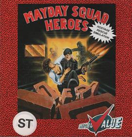 Mayday Squad Heroes