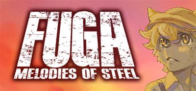 Fuga: Melodies of Steel - Banner Image