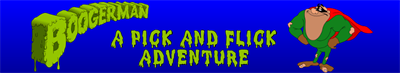 Boogerman: A Pick and Flick Adventure - Banner Image
